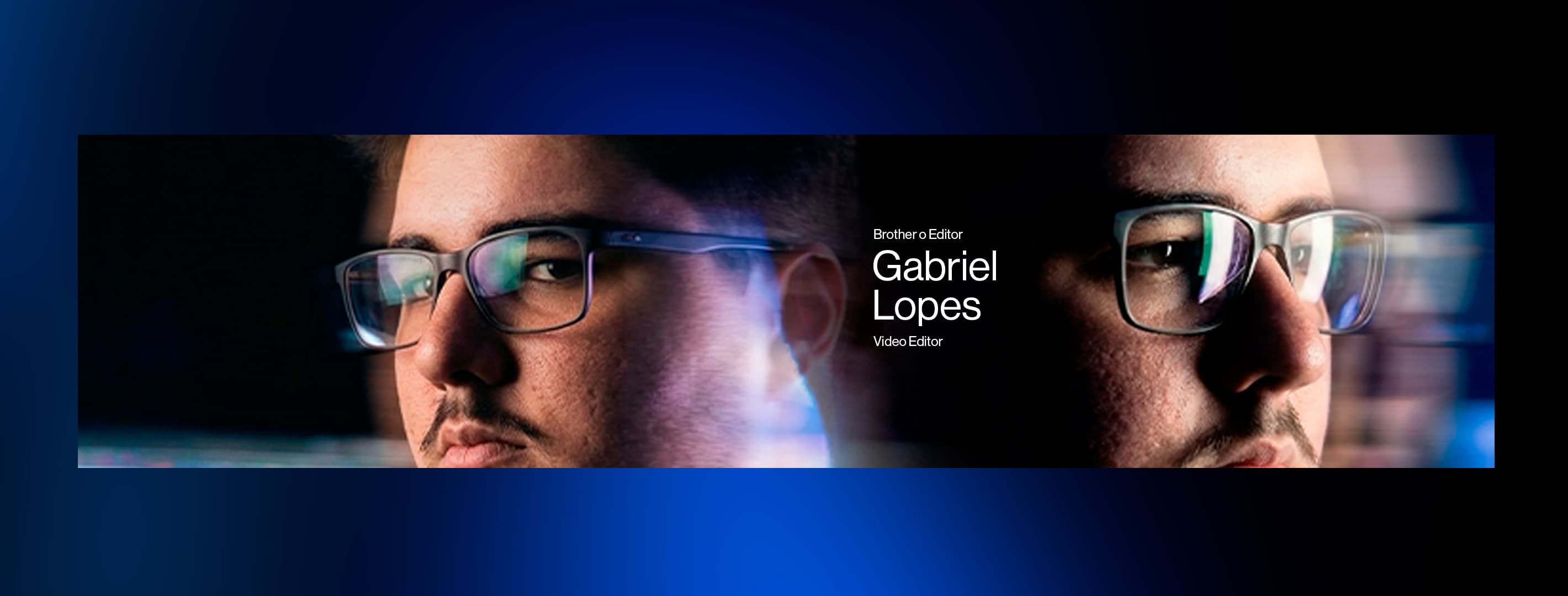 Portfólio de Gabriel Lopes | Editor de Vídeo